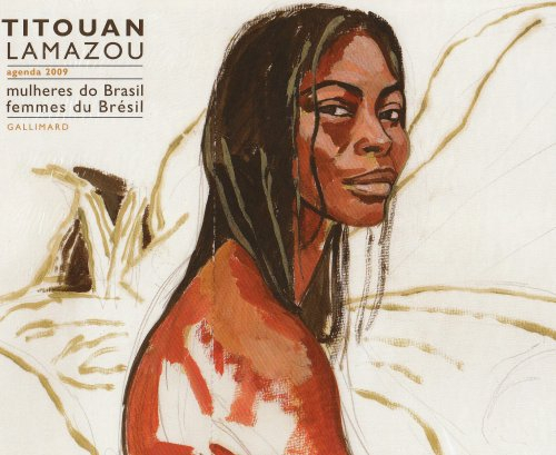 Mulheres do Brasil. Femmes du Brésil : agenda 2009