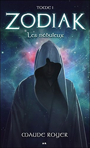 Zodiak. Vol. 1. Les nébuleux