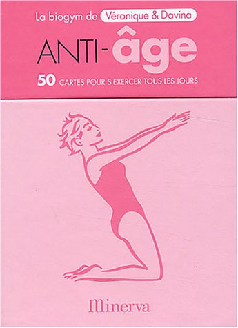 La biogym anti-âge : 50 cartes pour s'exercer tous les jours