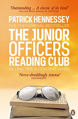 the junior officers' reading club: killing time and fighting wars