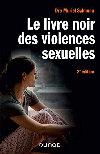 Le livre noir des violences sexuelles
