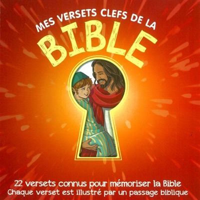 Mes versets clefs de la Bible : 22 versets connus pour mémoriser la Bible, chaque verset est illustr