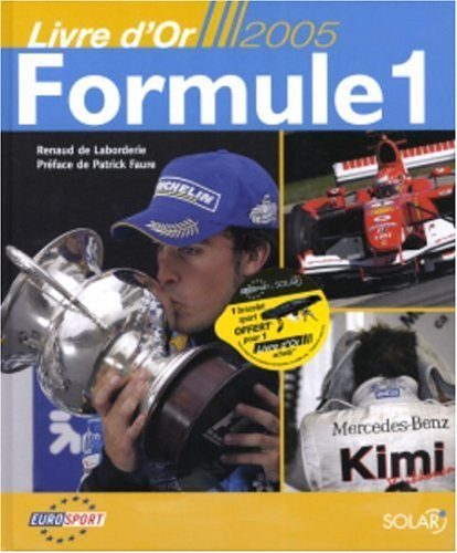 Le livre d'or de la formule 1, 2005
