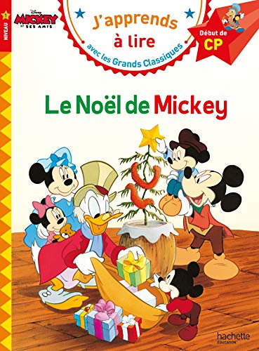 Le Noël de Mickey : niveau 1, début de CP