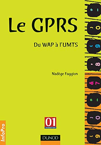 Le GPRS : du WAP à l'UMTS