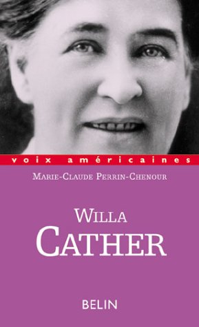 Willa Cather : l'écriture de la frontière, la frontière de l'écriture