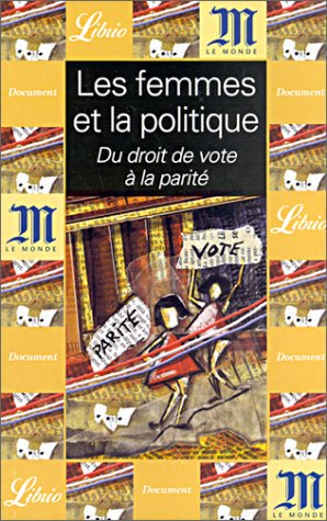 Les femmes et la politique : du droit de vote à la parité