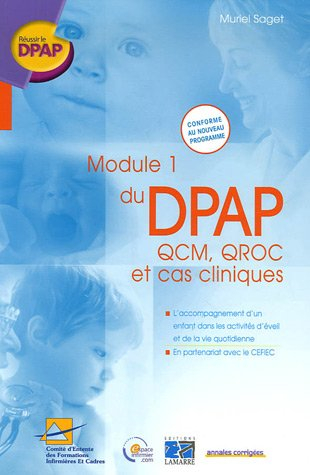 Module 1 du DPAP : QCM, QROC et cas cliniques : l'accompagnement d'un enfant dans les activités d'év