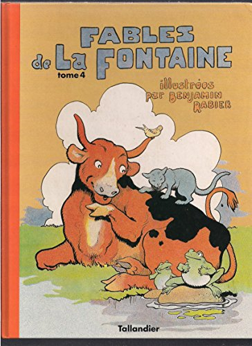 Fables de La Fontaine. Vol. 4