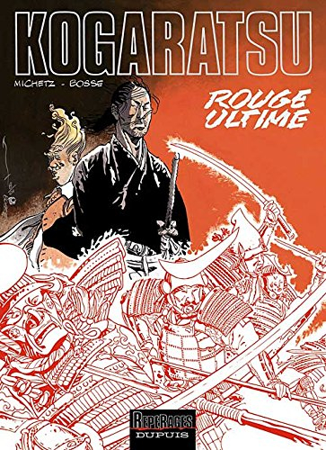 Kogaratsu. Vol. 10. Rouge ultime