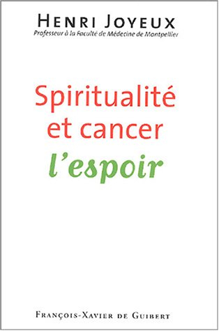 Spiritualité et cancer : l'espoir