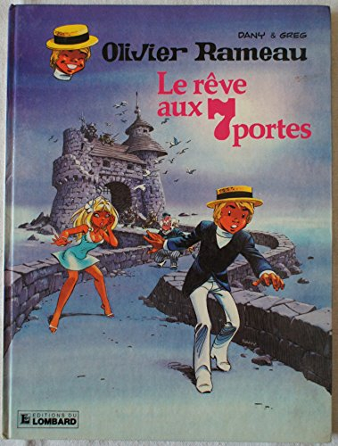 Olivier Rameau. Vol. 10. Le rêve aux 7 portes