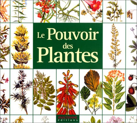 Le pouvoir des plantes