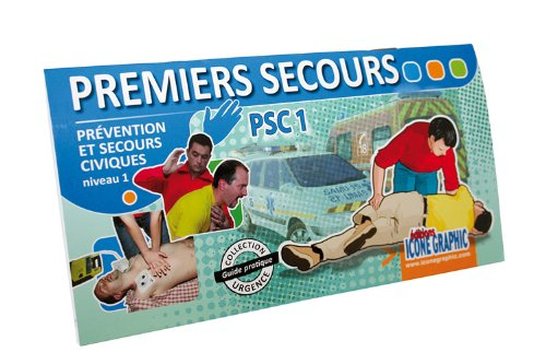 Premiers secours, PSC1 : prévention et secours civiques niveau 1