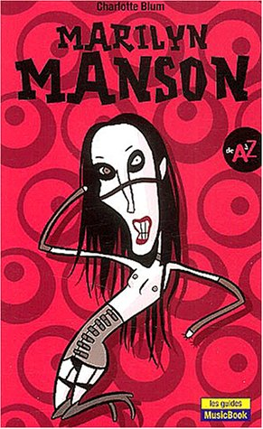 Marilyn Manson de A à Z