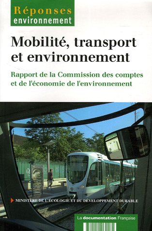 Mobilité, transports et territoires : rapport de la Commission des comptes et de l'économie de l'env