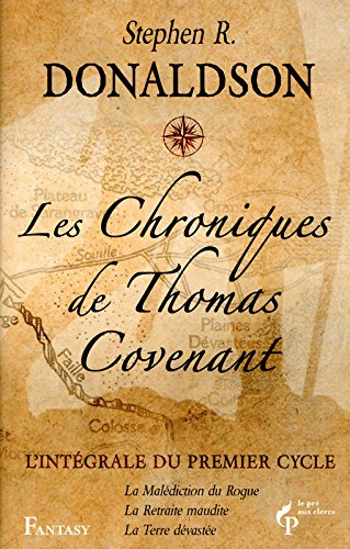Les chroniques de Thomas Covenant : l'intégrale du premier cycle