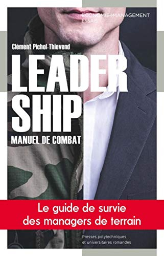 Leadership : manuel de combat