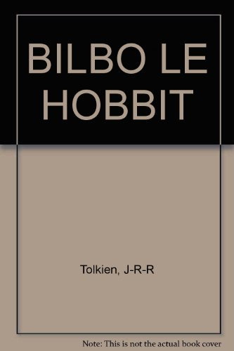 bilbo le hobbit - tolkien, john ronald reuel