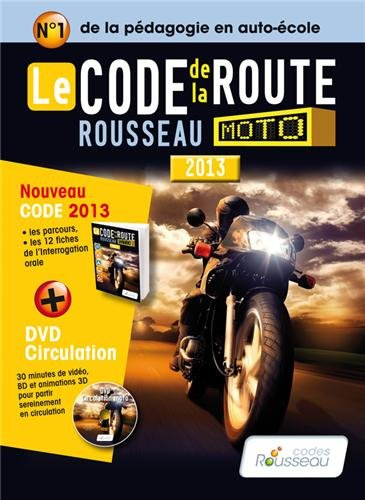 Le code Rousseau de la route moto : nouveau code 2013