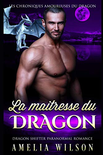 La maîtresse du DRAGON: Romance paranormale