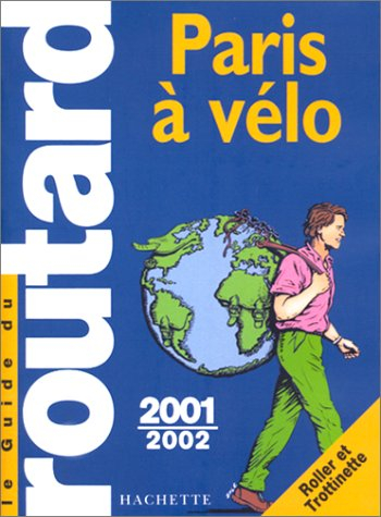 paris à vélo, 2001-2002