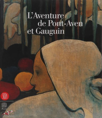 L'aventure de Pont-Aven et Gauguin