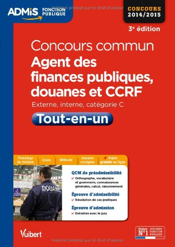 Concours commun agent des finances publiques, douanes et CCRF : externe, interne, catégorie C : tout