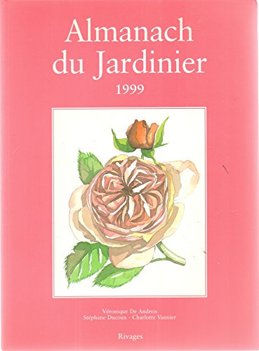 L'almanach du jardinier : 1999