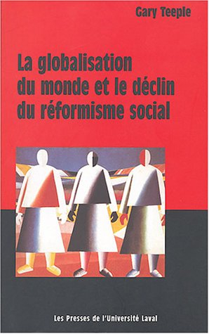 la globalisation du monde et le déclin du réformisme social
