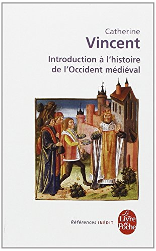 Introduction à l'histoire de l'Occident médiéval