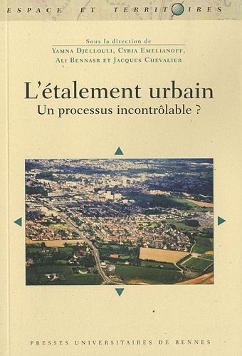 L'étalement urbain : un processus incontrôlable ?