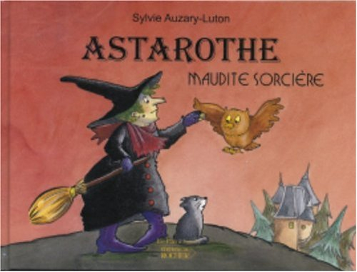 Astarothe : maudite sorcière