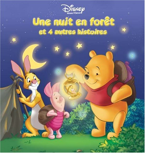Les avenutres de Winnie. Vol. 2004. Une nuit en forêt : et quatre autres histoires