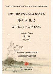 Dao yin pour la sante : premiere forme (livre et dvd)