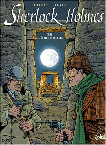 Sherlock Holmes. Vol. 1. L'étoile sanglante