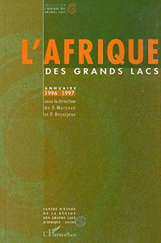 L'Afrique des Grands Lacs : annuaire 1996-1997