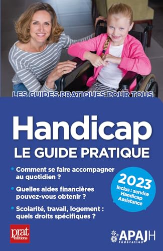 Handicap : le guide pratique 2023