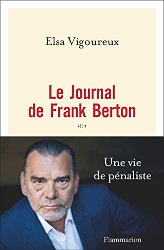 Le journal de Frank Berton : récit