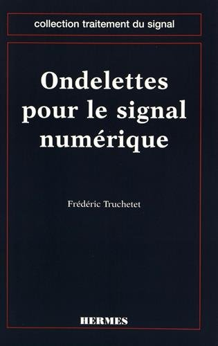 Ondelettes pour le signal numérique