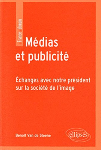 Médias et publicité : échanges avec notre Président sur la société de l'image