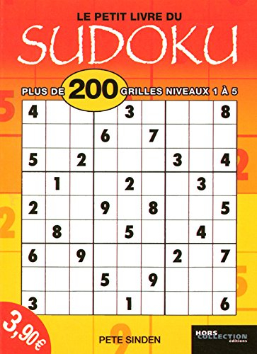 Le petit livre du Sudoku : plus de 200 grilles niveau 1 à 5