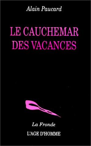 Le Cauchemar des vacances