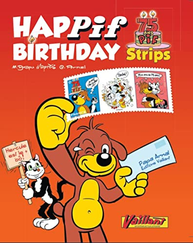 HapPif birthday : 75 ans Pif : strips