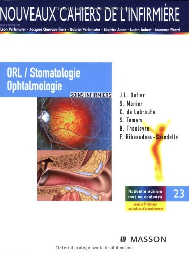 ORL, stomatologie, ophtalmologie : soins infirmiers