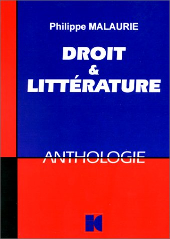Droit et littérature : une anthologie
