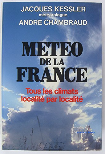 Météo de la France : tous les climats localité par localité