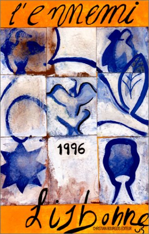 Ennemi (L'). Lisbonne d'un bout à l'autre du siècle