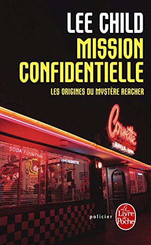 Mission confidentielle : les origines du mystère Reacher