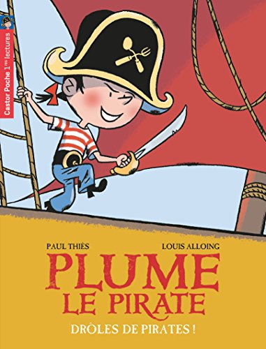 Plume le pirate. Vol. 1. Drôles de pirates !